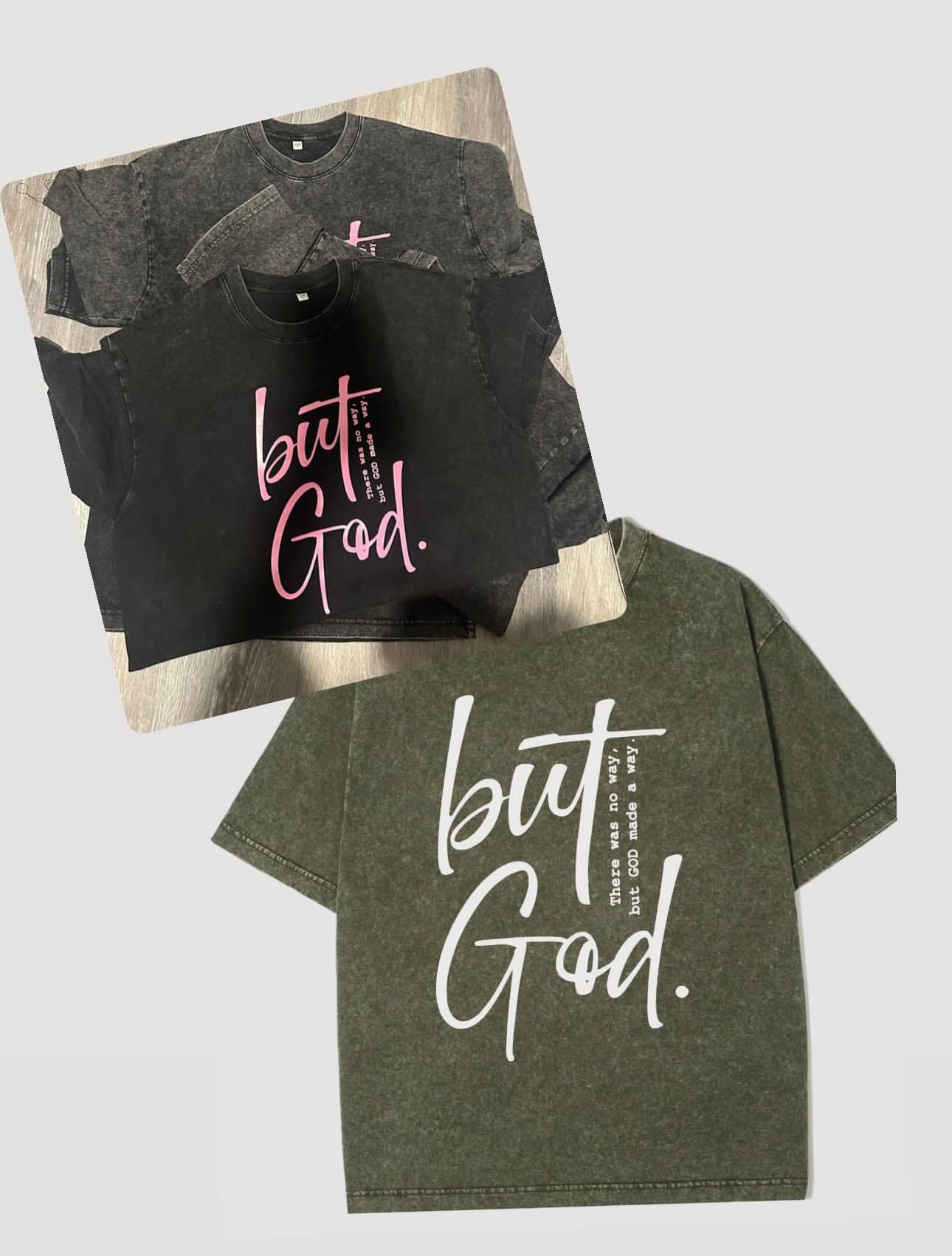 But God Oversized Tshirt